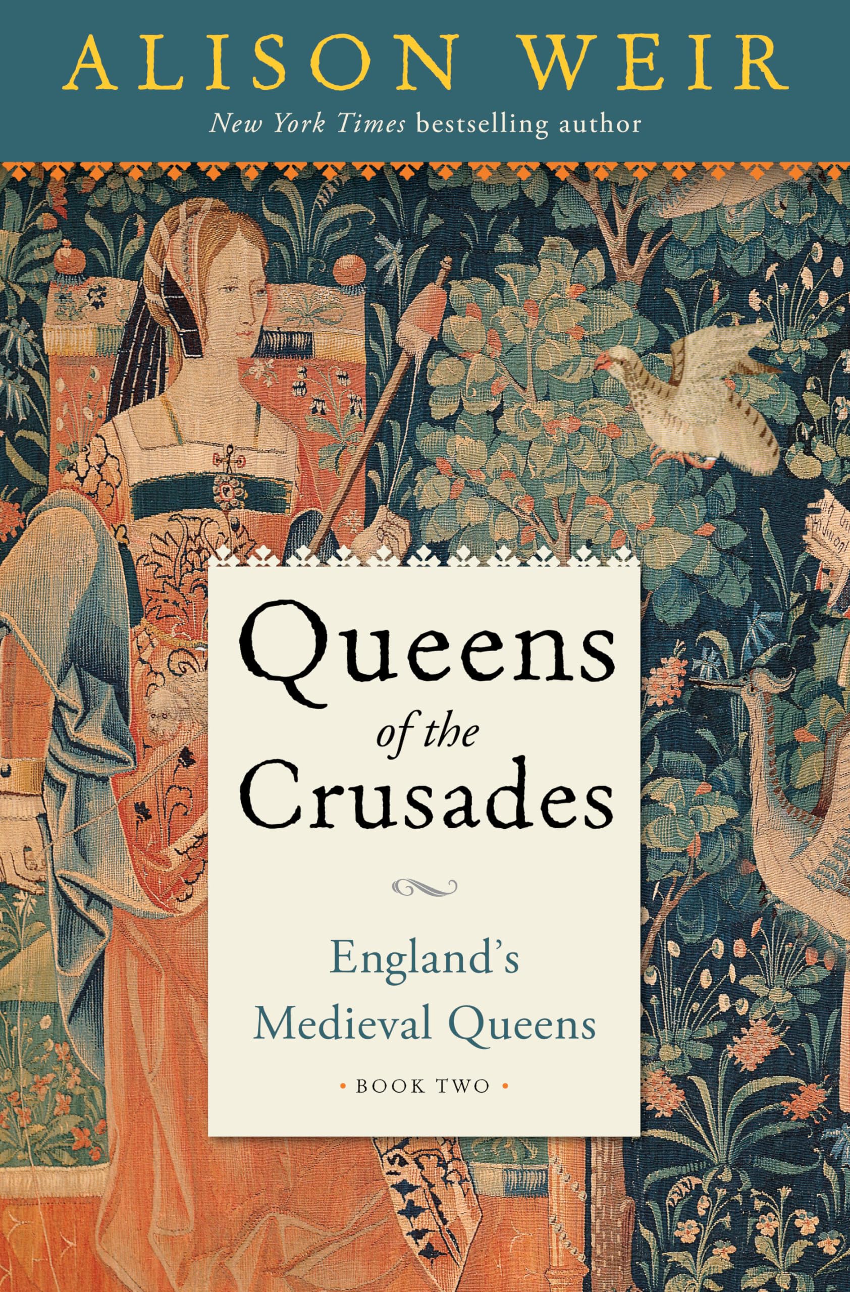 Queens of the Crusades: England's Medieval Queens Book Two,New