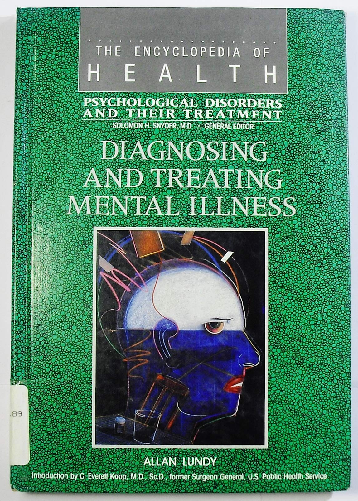 Diagnosing and Treating Mental Illness (Encyclopedia of Health),Used