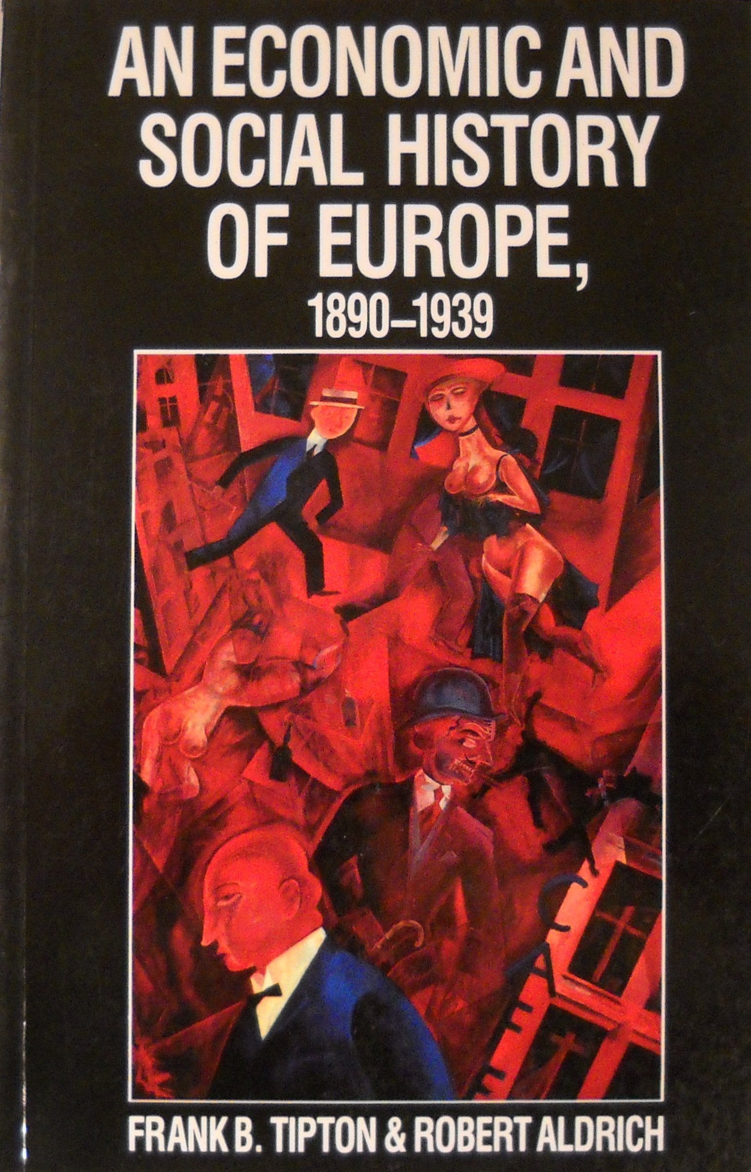 An Economic and Social History of Europe, 18901939,Used