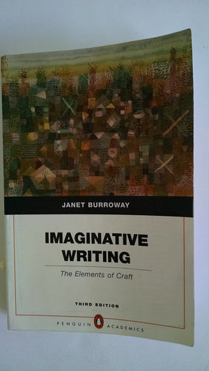 Imaginative Writing: The Elements of Craft (Penguin Academics Series),New