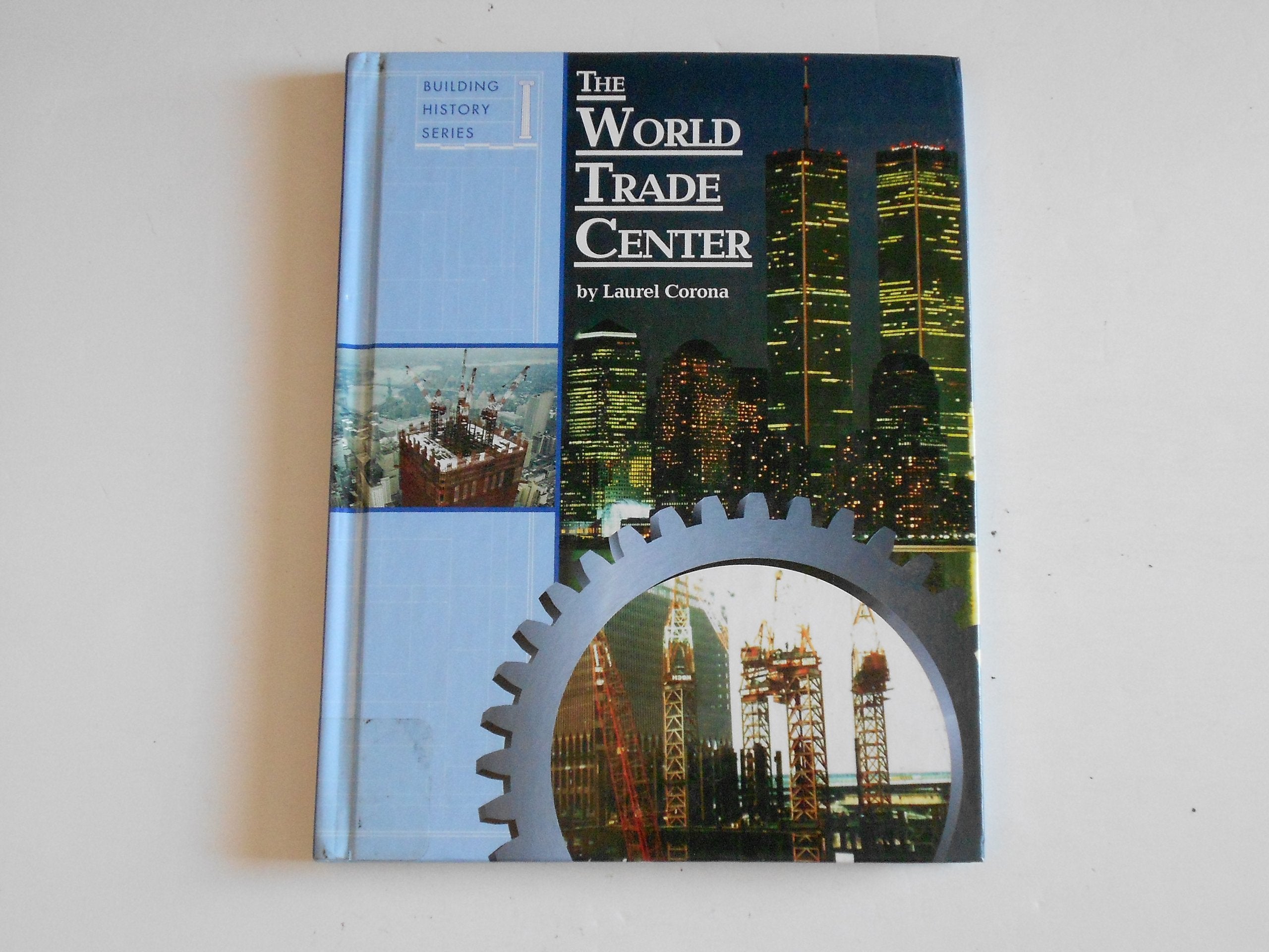 The World Trade Center (Building History),Used