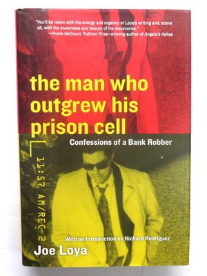 The Man Who Outgrew His Prison Cell: Confessions of a Bank Robber,Used