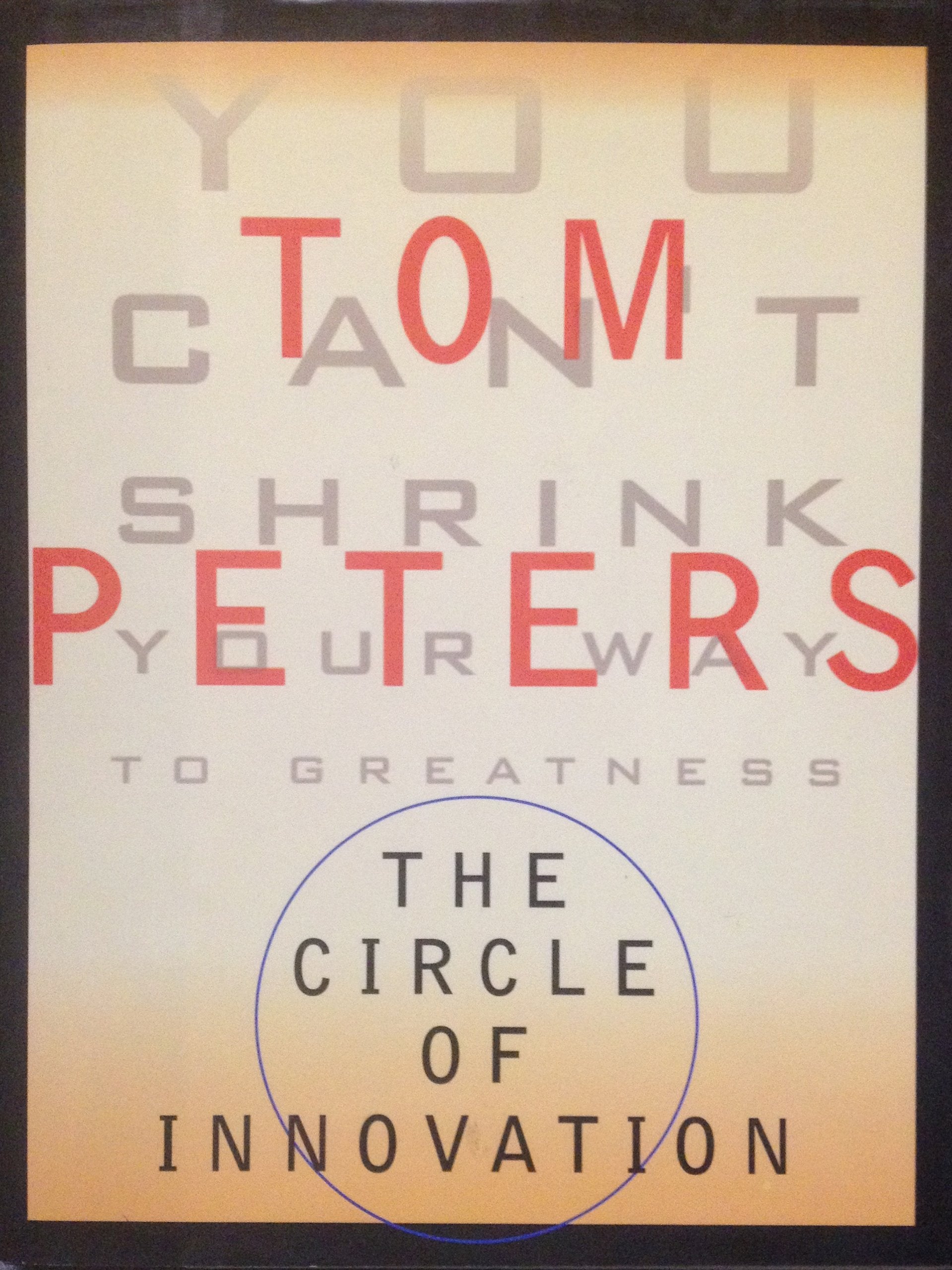 The Circle Of Innovation: You Cant Shrink Your Way To Greatness-new
