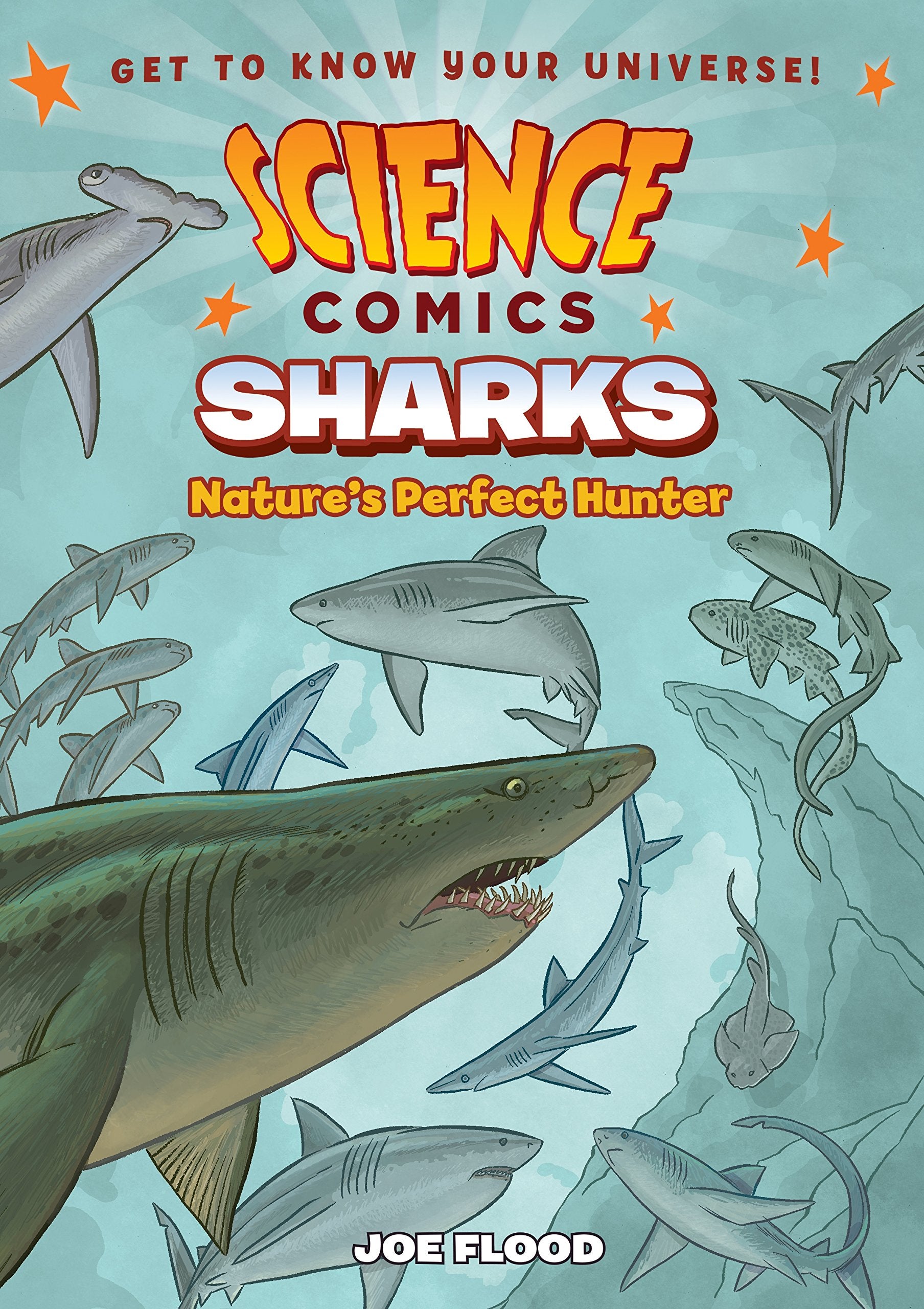 Science Comics: Sharks: Nature's Perfect Hunter,New