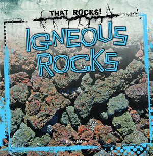 Igneous Rocks (That Rocks!, 1),Used
