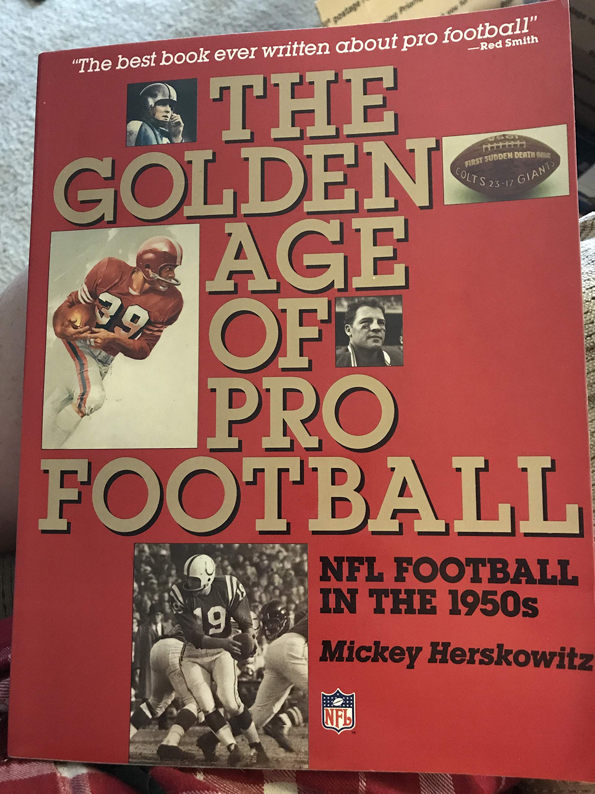 The Golden Age Of Pro Football: Nfl Football In The 1950S,New