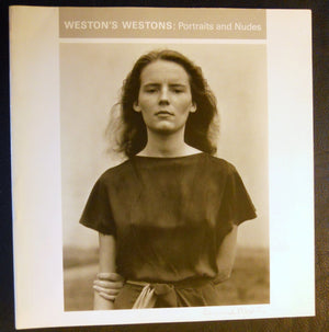 Weston'S Westons: Portraits And Nudes