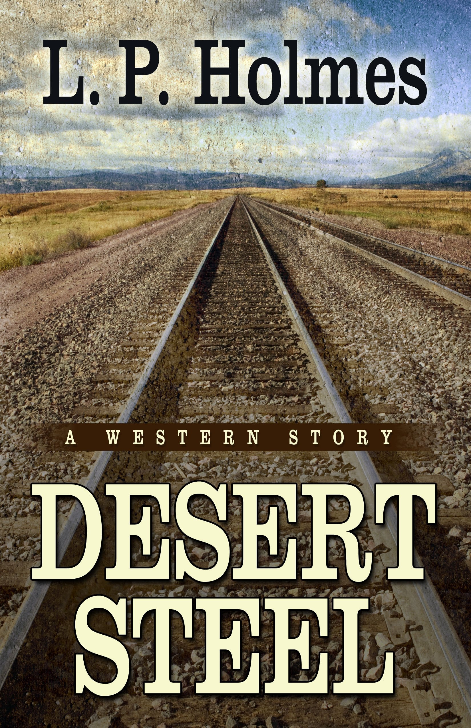 Desert Steel: A Western Story (Thorndike Large Print Western Series),Used