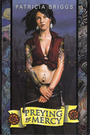 Preying for Mercy (Moon Called / Blood Bound / Iron Kissed),Used