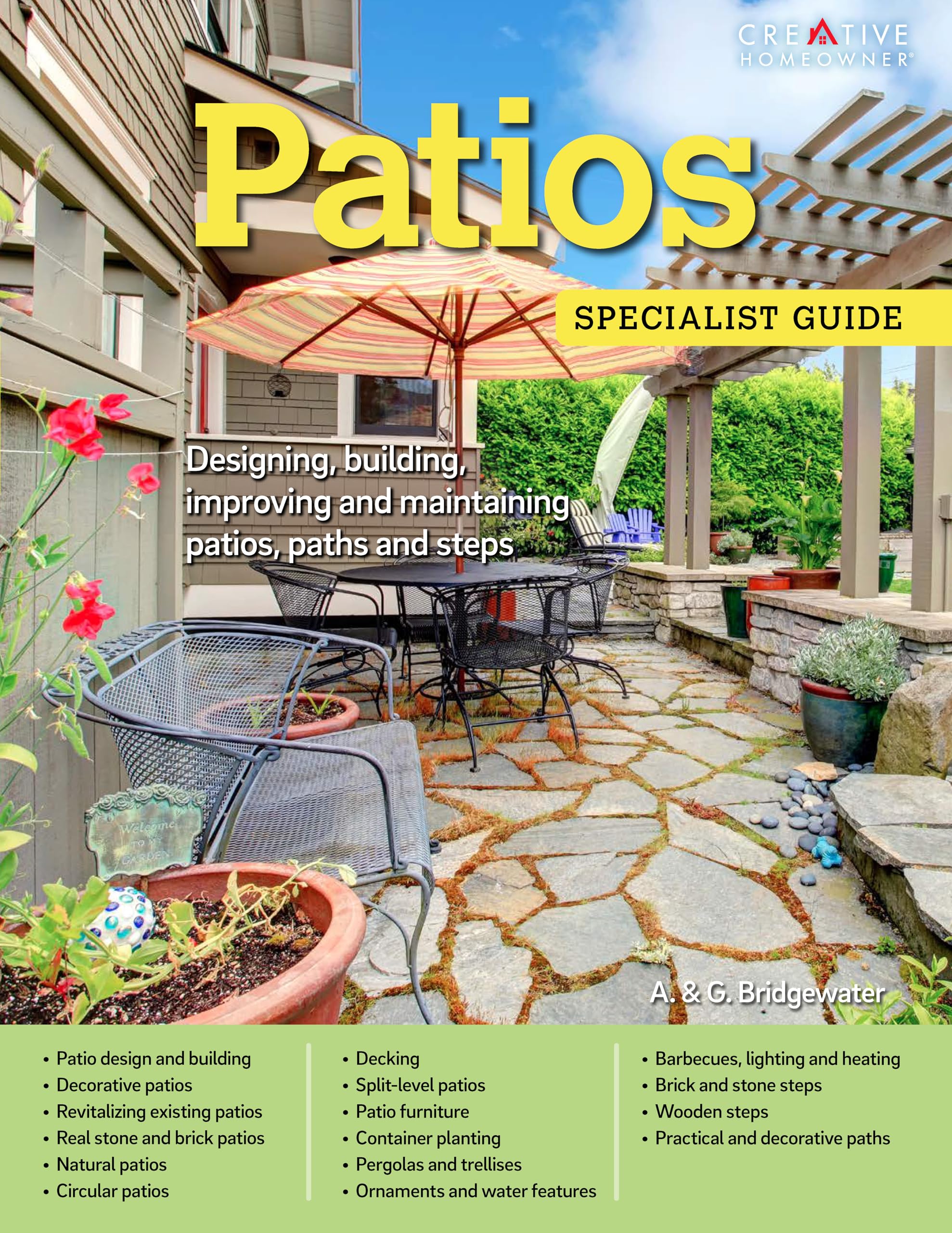 Patios: Designing, Building, Improving, And Maintaining Patios, Paths And Steps (Creative Homeowner) (Specialist Guide)