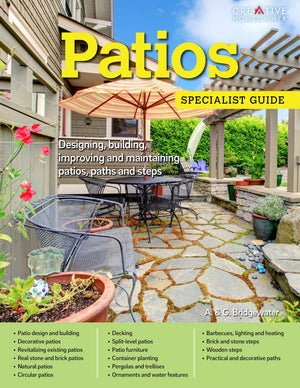 Patios: Designing, Building, Improving, And Maintaining Patios, Paths And Steps (Creative Homeowner) (Specialist Guide)
