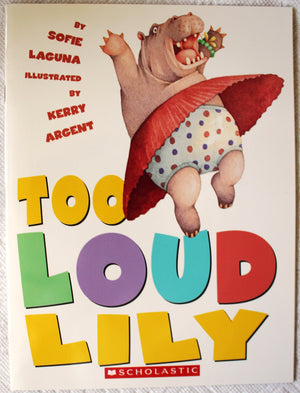 too Loud Lily,New