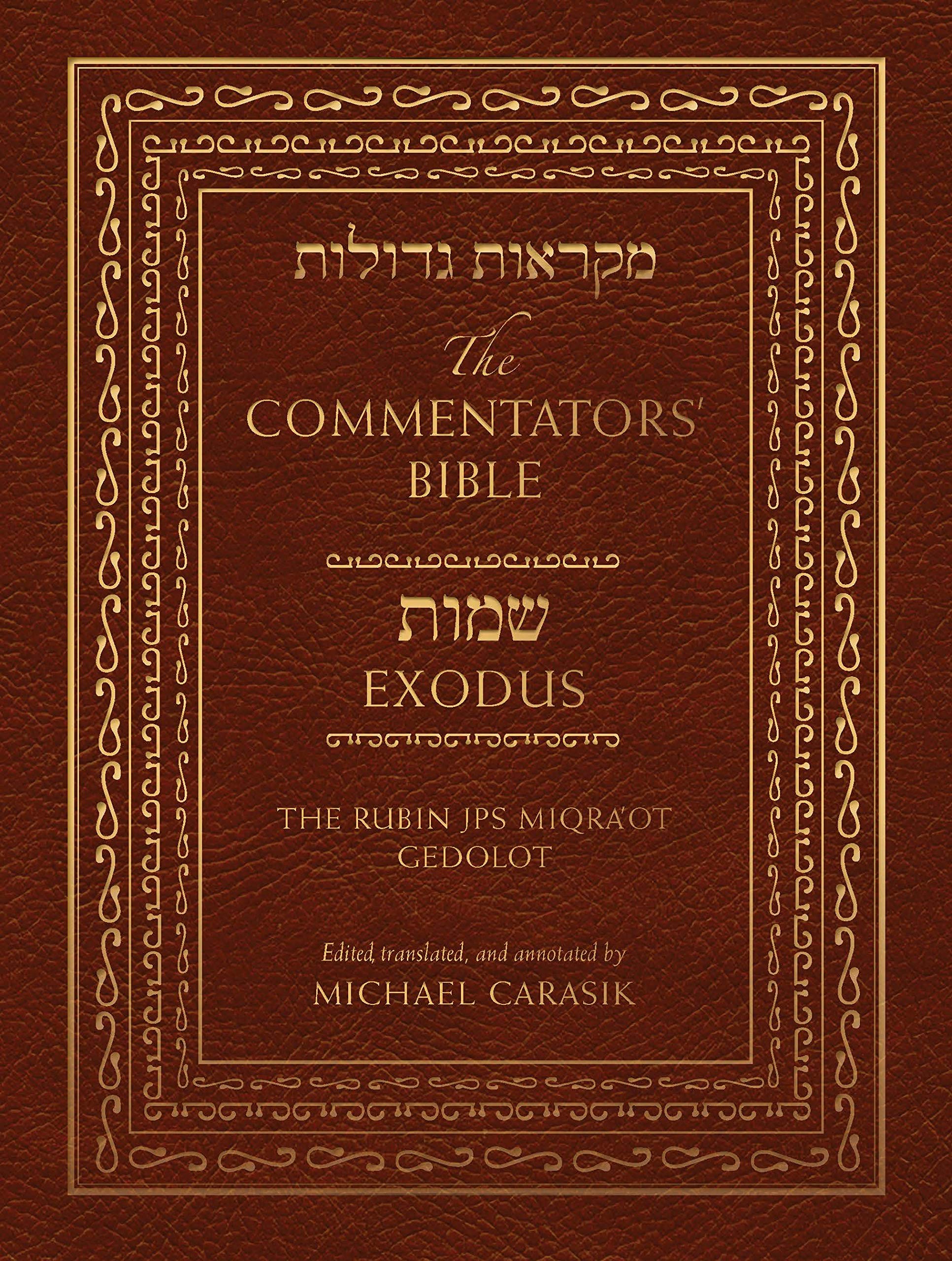 The Commentators' Bible: Exodus: The Rubin JPS Miqra'ot Gedolot,Used