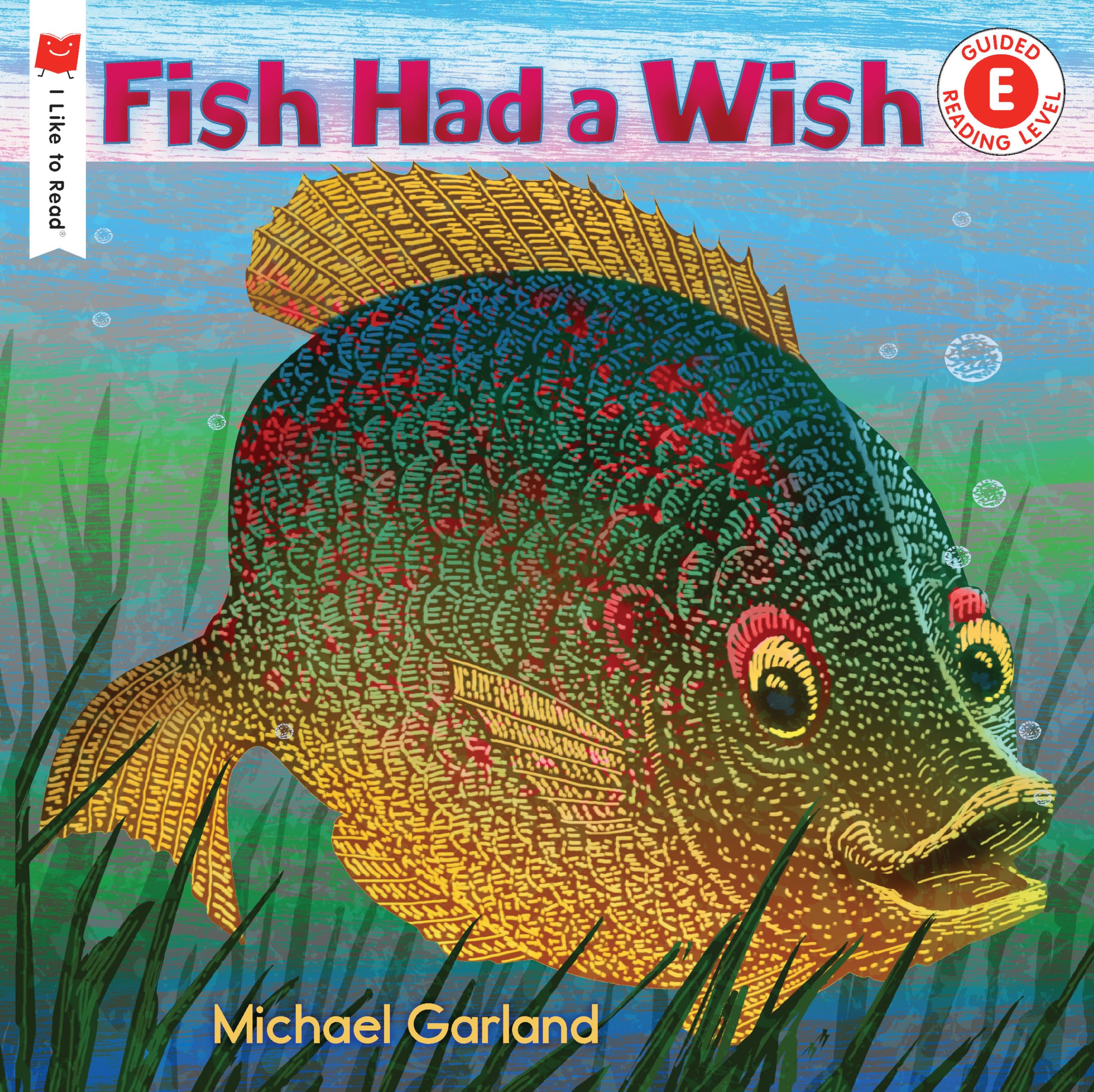 Fish Had a Wish (I Like to Read),Used