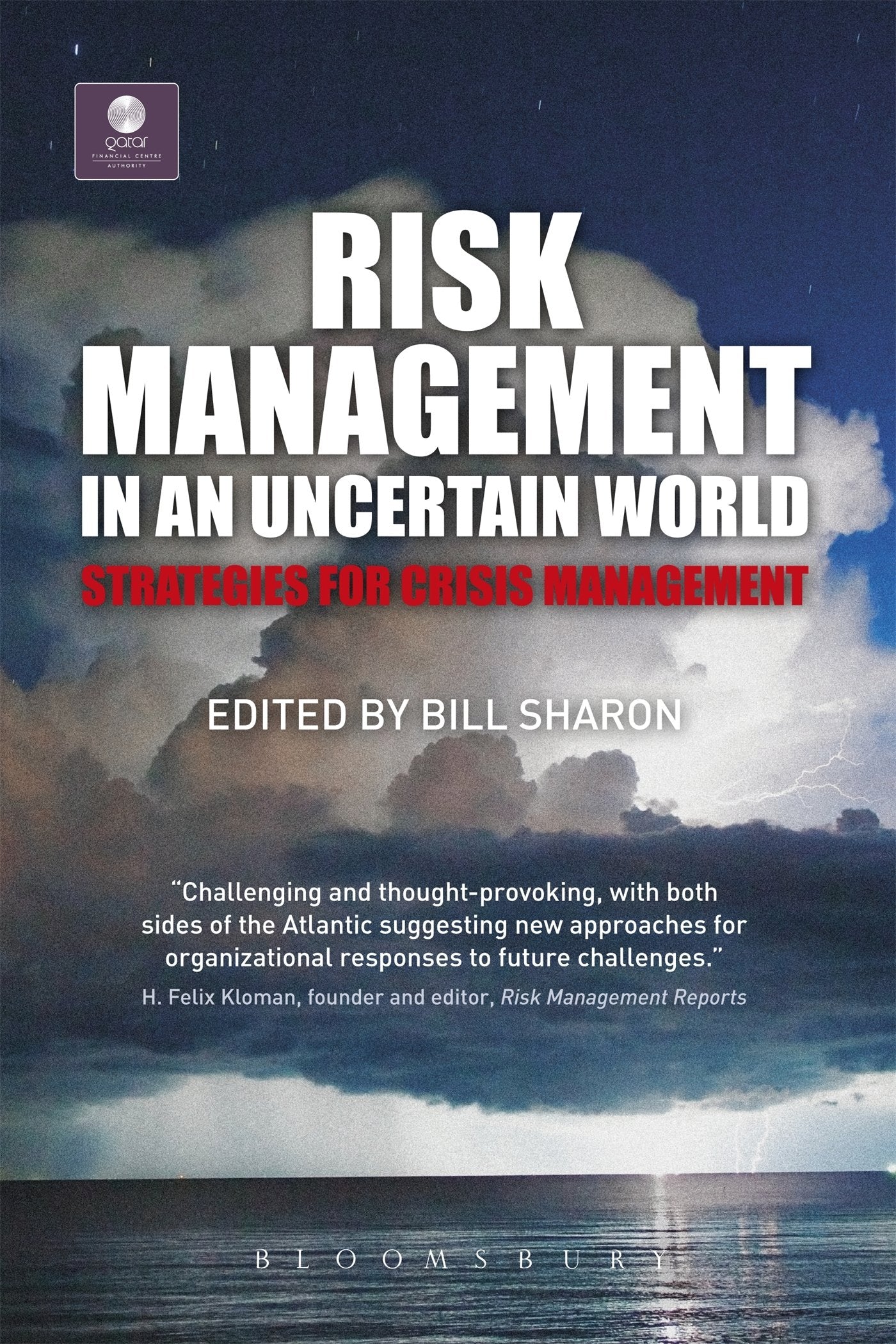 Risk Management in an Uncertain World: Strategies for Crisis Management (Key Concepts),Used