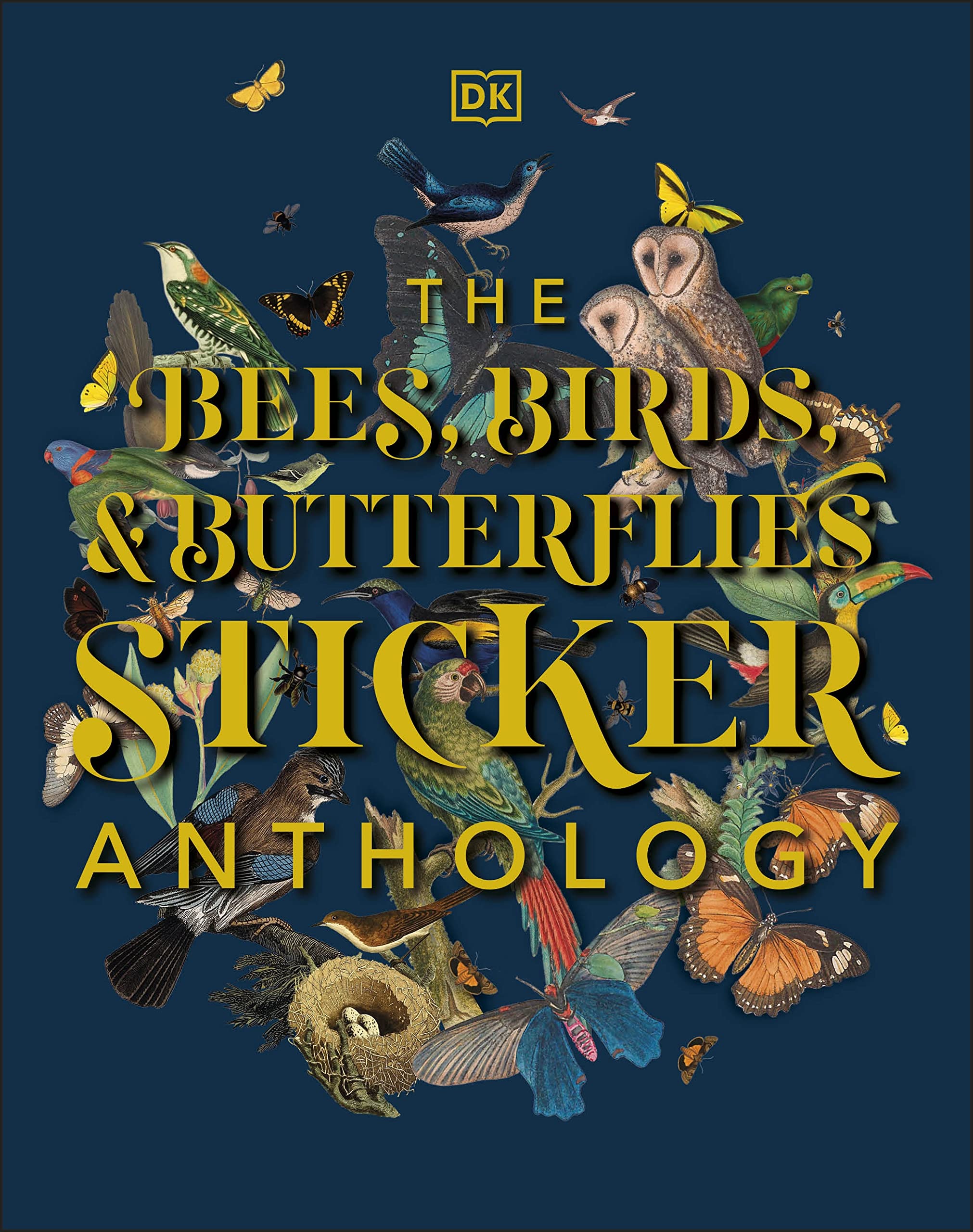 The Bees, Birds & Butterflies Sticker Anthology: With More Than 1,000 Vintage Stickers (DK Sticker Anthology),Used
