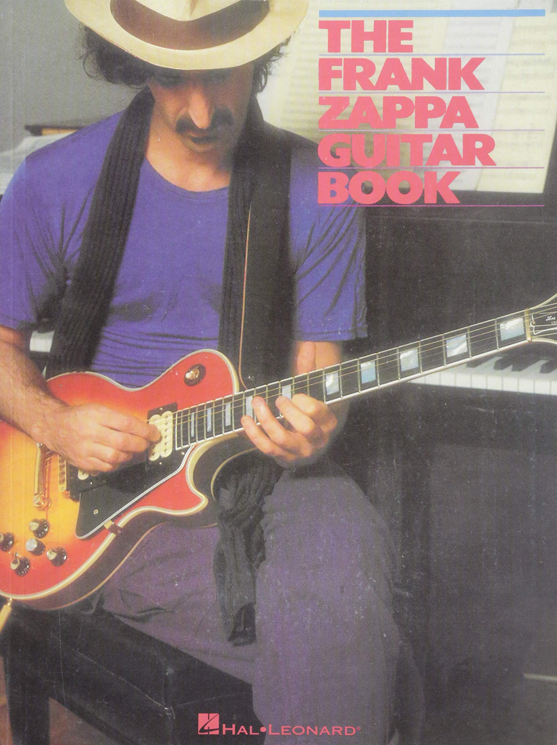 The Frank Zappa Guitar Book: Transcribed by and Featuring an Introduction by Steve Vai,Used