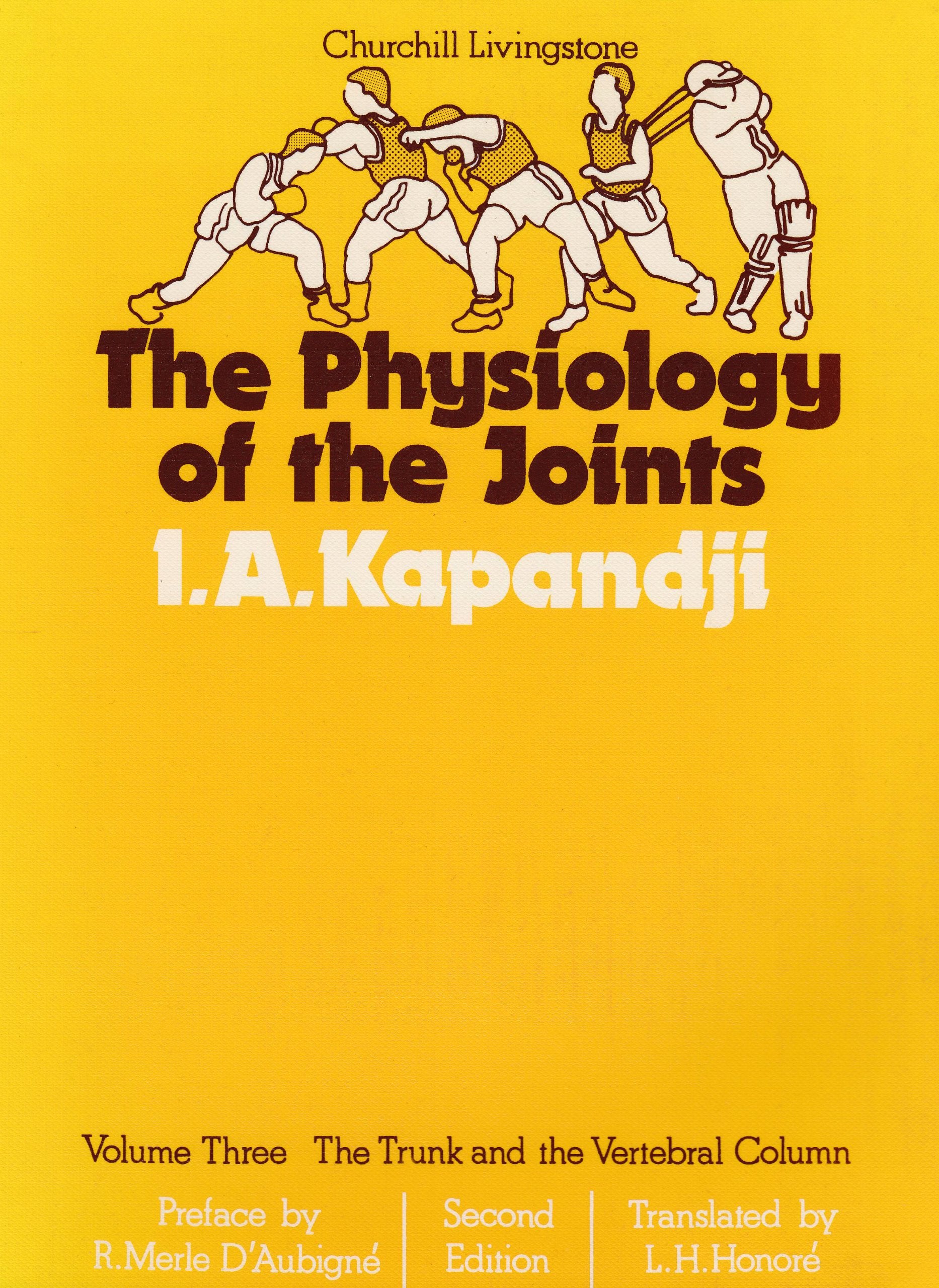 The Physiology of the Joints, Volume 3: The Trunk and the Vertebral Column, Volume 3,New