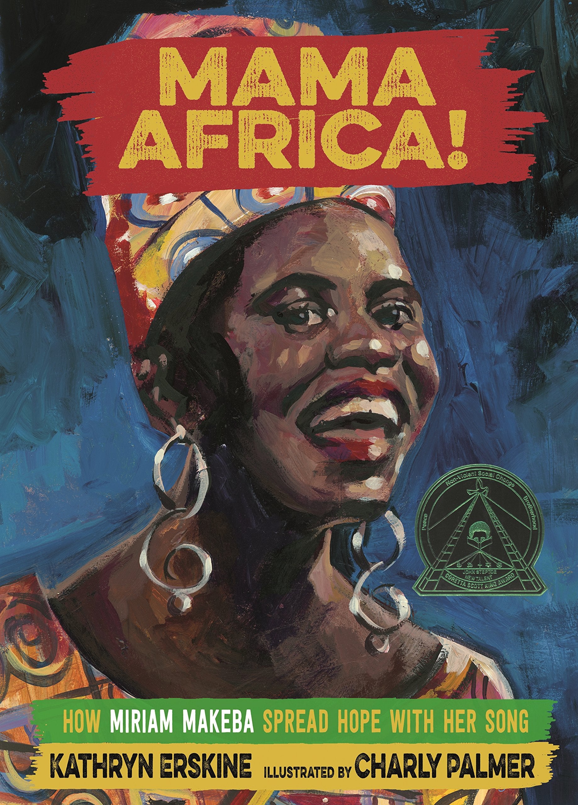 Mama Africa!: How Miriam Makeba Spread Hope with Her Song,Used
