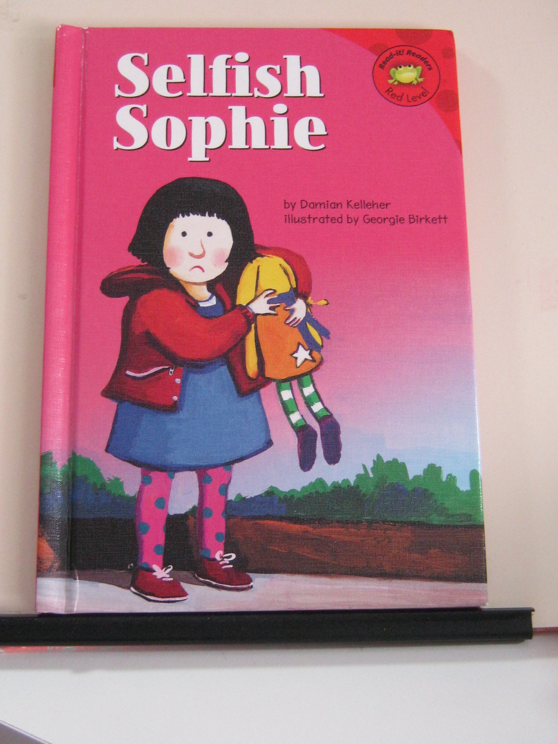 Selfish Sophie (ReadIt! Readers),Used