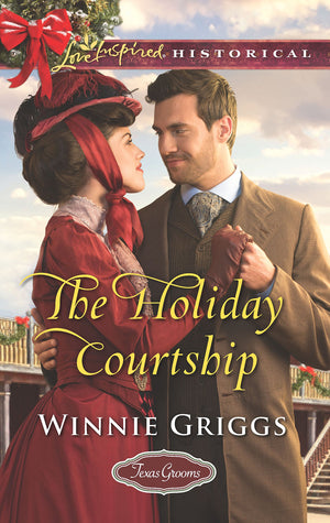 The Holiday Courtship (Texas Grooms (Love Inspired Historical), 7),Used