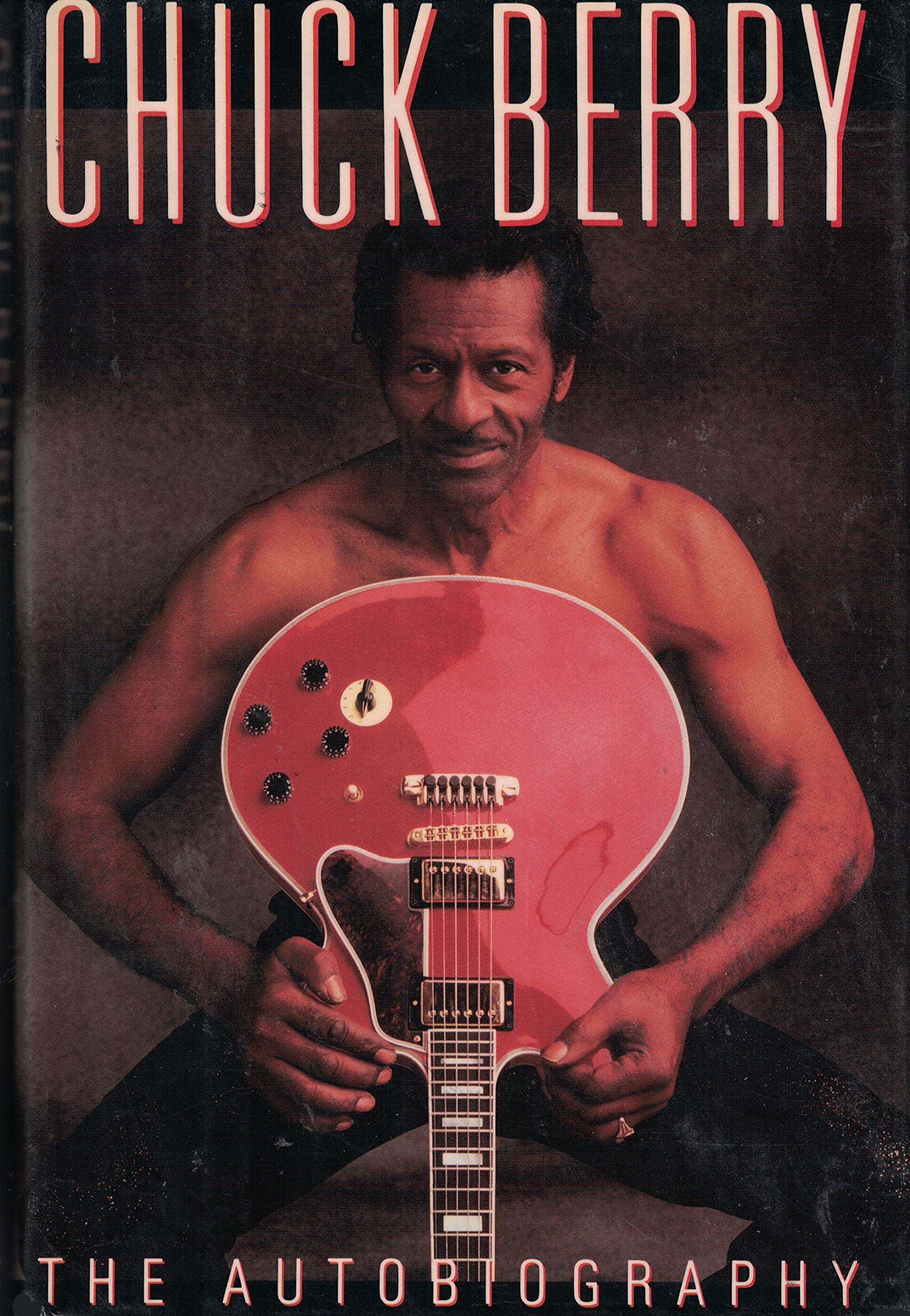 Chuck Berry: The Autobiography,New