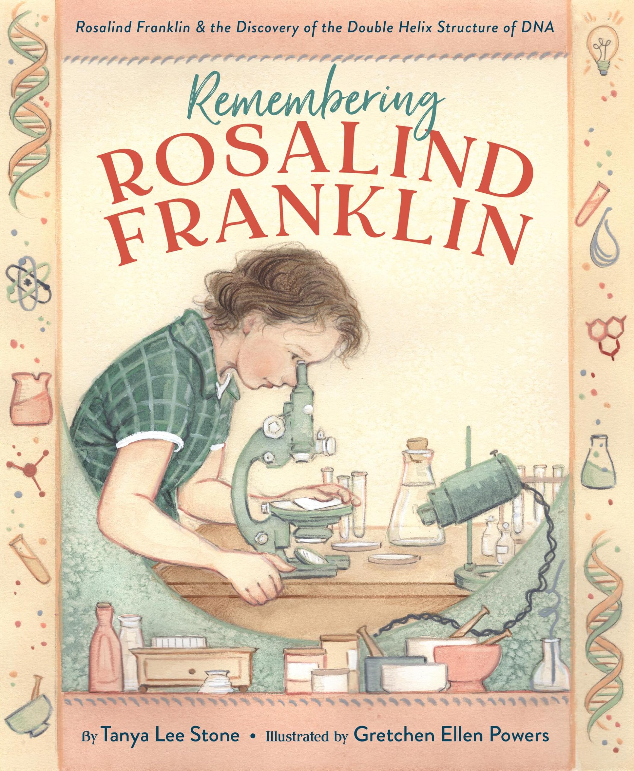 Remembering Rosalind Franklin: Rosalind Franklin & The Discovery Of The Double Helix Structure Of Dna,New