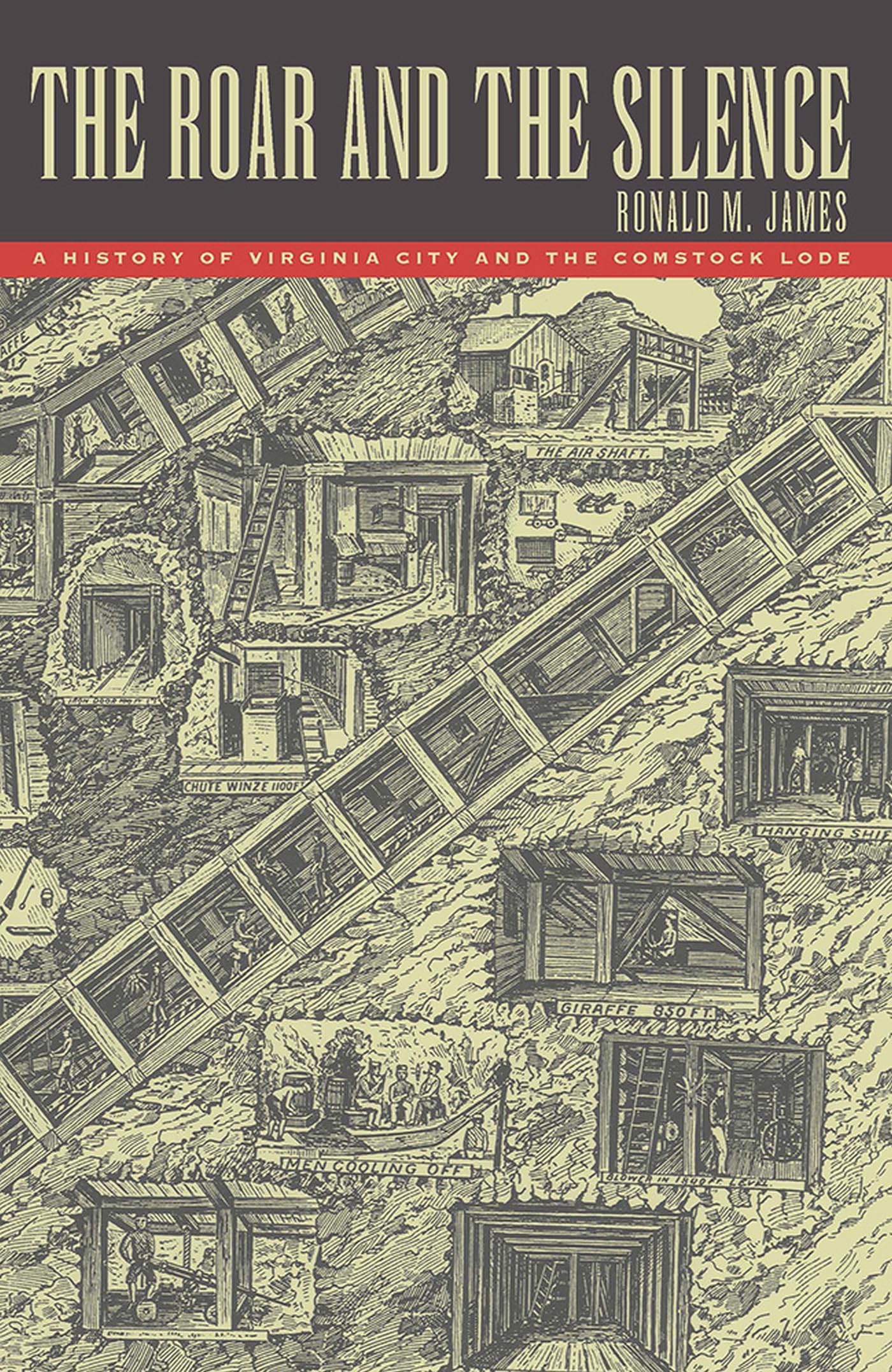The Roar And The Silence: A History Of Virginia City And The Comstock Lode (Shepperson Series In Nevada History),Used
