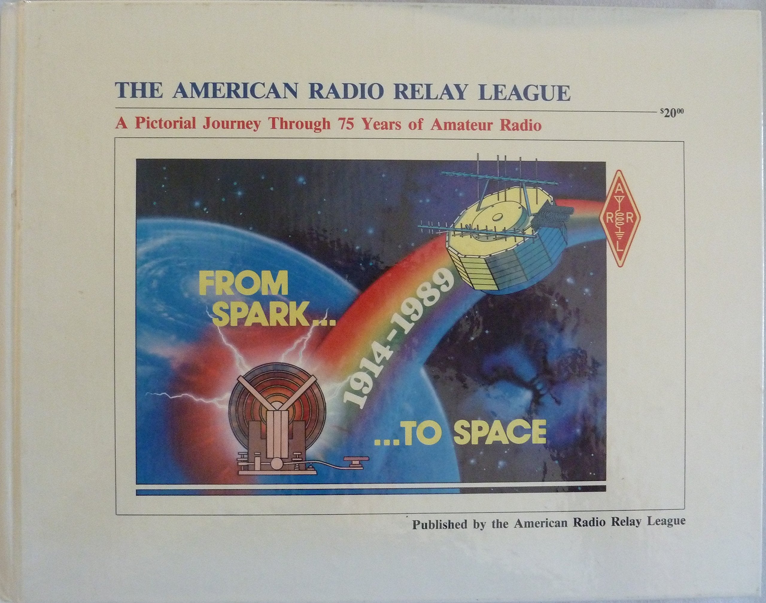 From spark to space: A pictorial journey through 75 years of amateur radio,Used