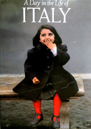 A Day in the Life of Italy: Photographed by 100 of the World's Leading Photojournalists on One Day, April 27, 1990,Used