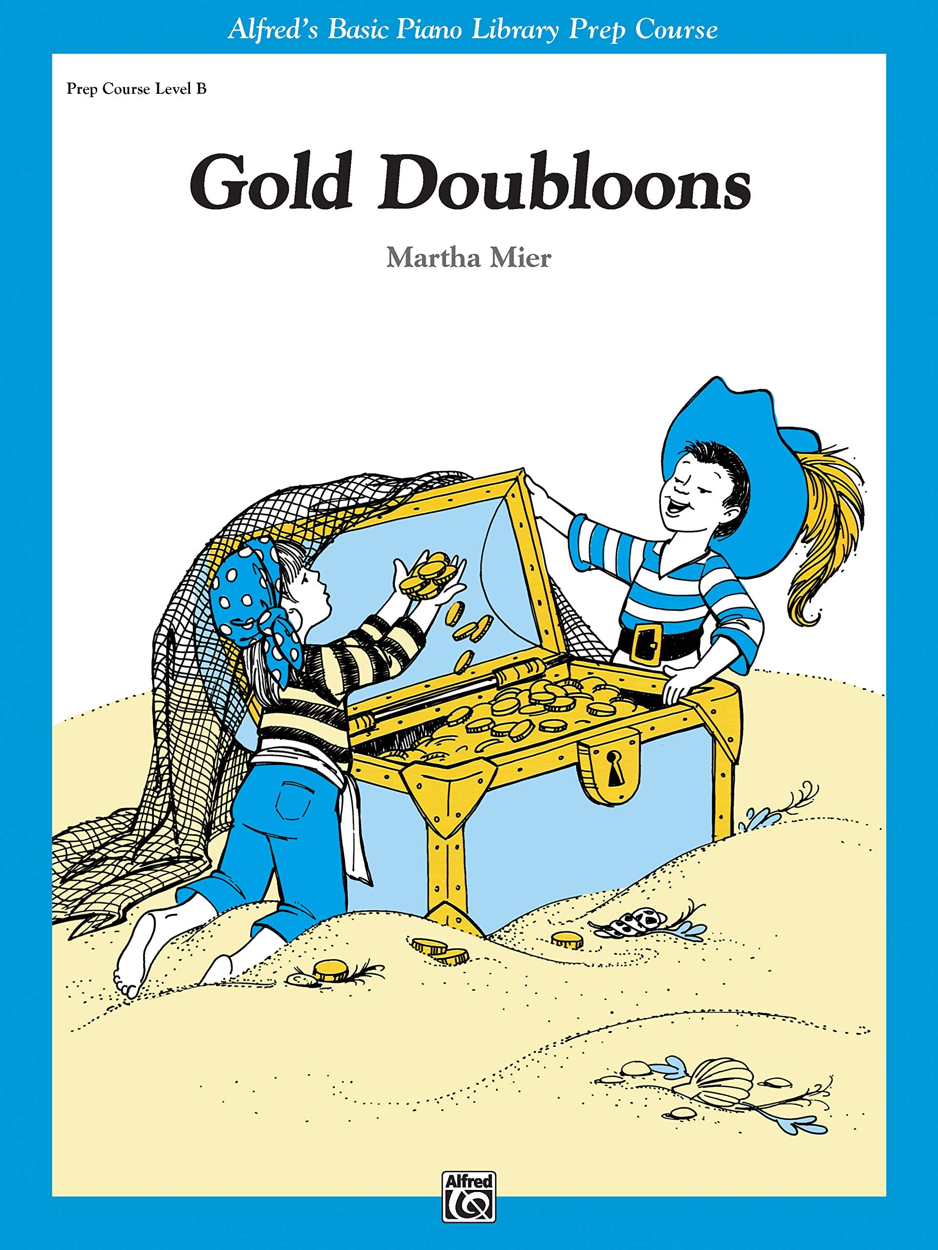 Gold Doubloons: Sheet (Alfred's Basic Piano Library),Used