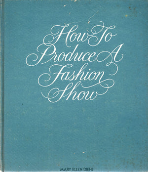 How to Produce a Fashion Show,Used
