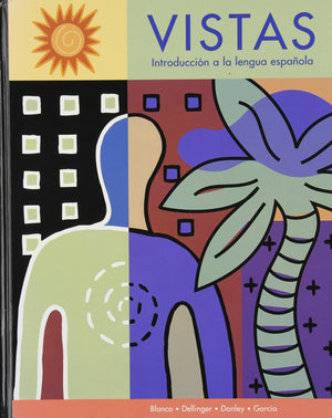 Vistas Student Textbook: Introduccion a la lengua espanola (Spanish Edition),Used