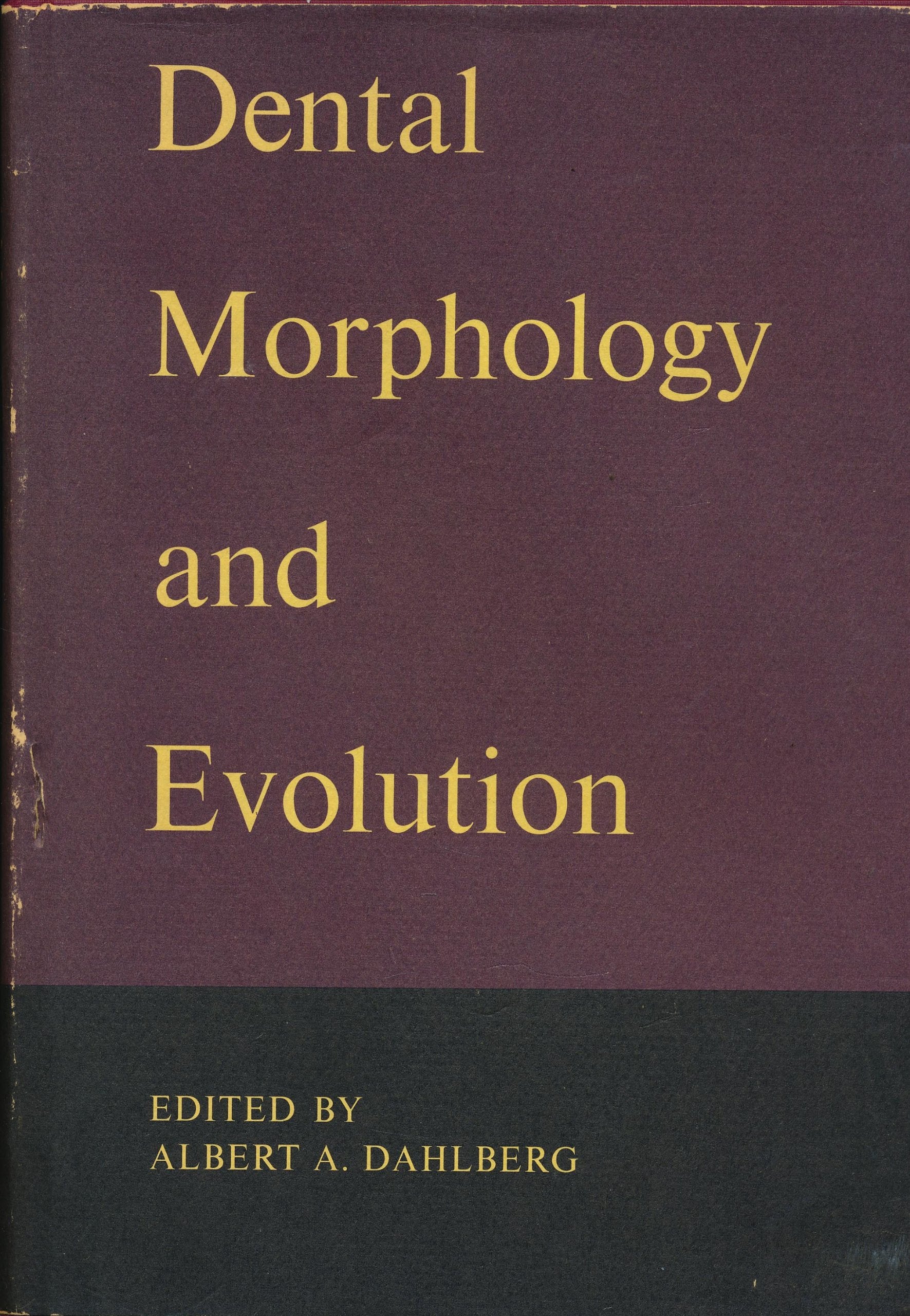 Dental Morphology And Evolution-used
