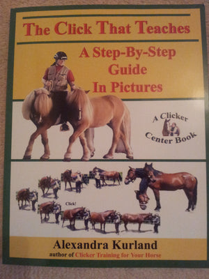 The Click That Teaches: A Stepbystep Guide In Pictures,Used