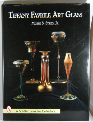 Tiffany Favrile Art Glass (A Schiffer Book for Collectors),New