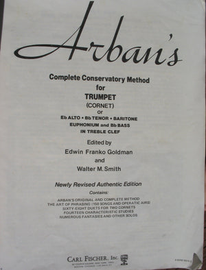 Complete Conservatory Method For Trumpet (Cornet) Or Eflat Alto, Bflat Tenor, Baritone, Euphonium & Bflat Bass In Treble Clef-used