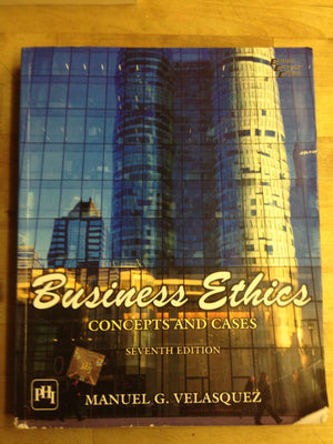Business Ethics: Concepts And Cases (7Th Edition)