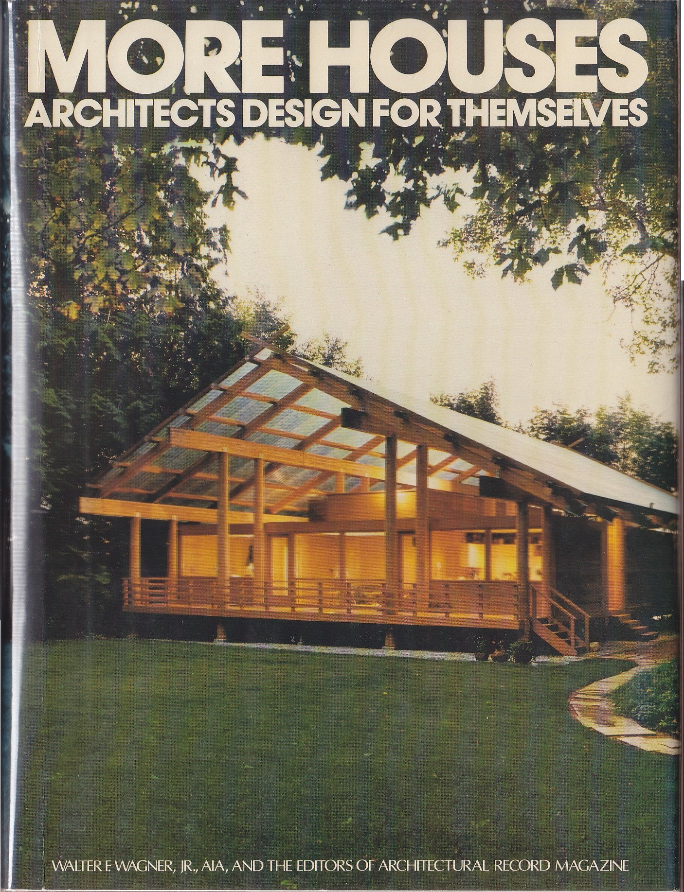 More Houses Architects Design For Themselves (An Architectural Record Book)-used