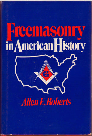 Freemasonry in American History,New