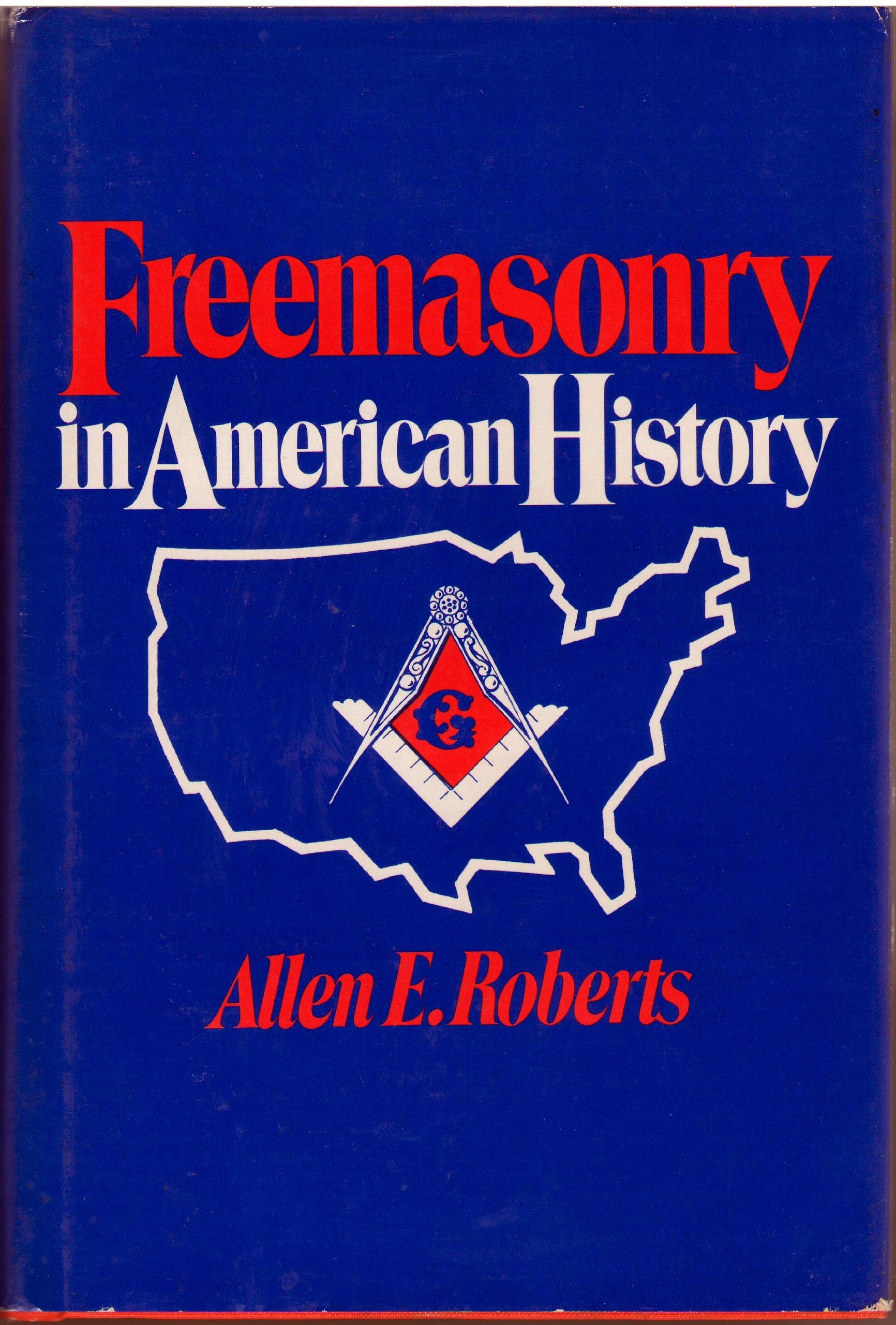 Freemasonry in American History,Used