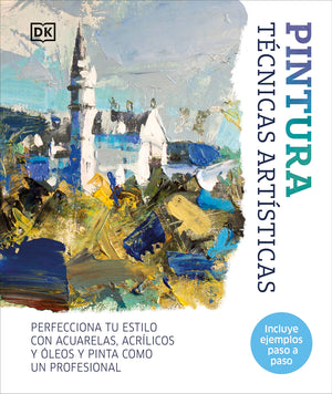 Pintura: Tcnicas Artsticas (Artist'S Painting Techniques) (Spanish Edition),Used