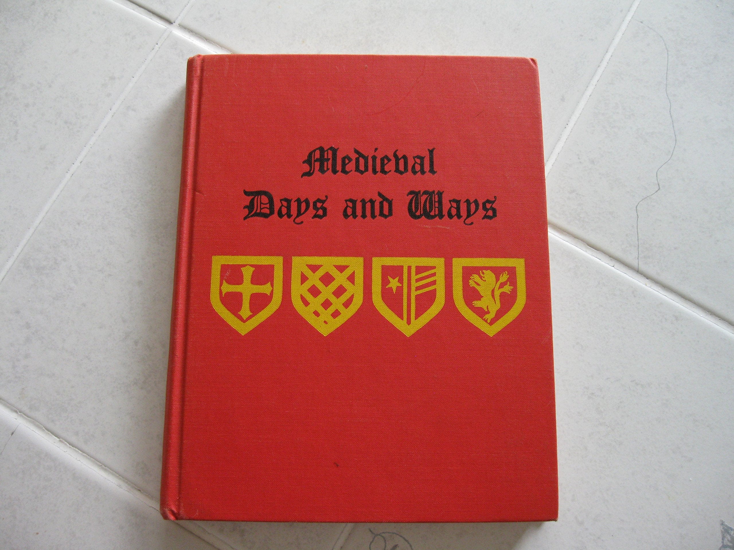 Medieval Days and Ways,Used