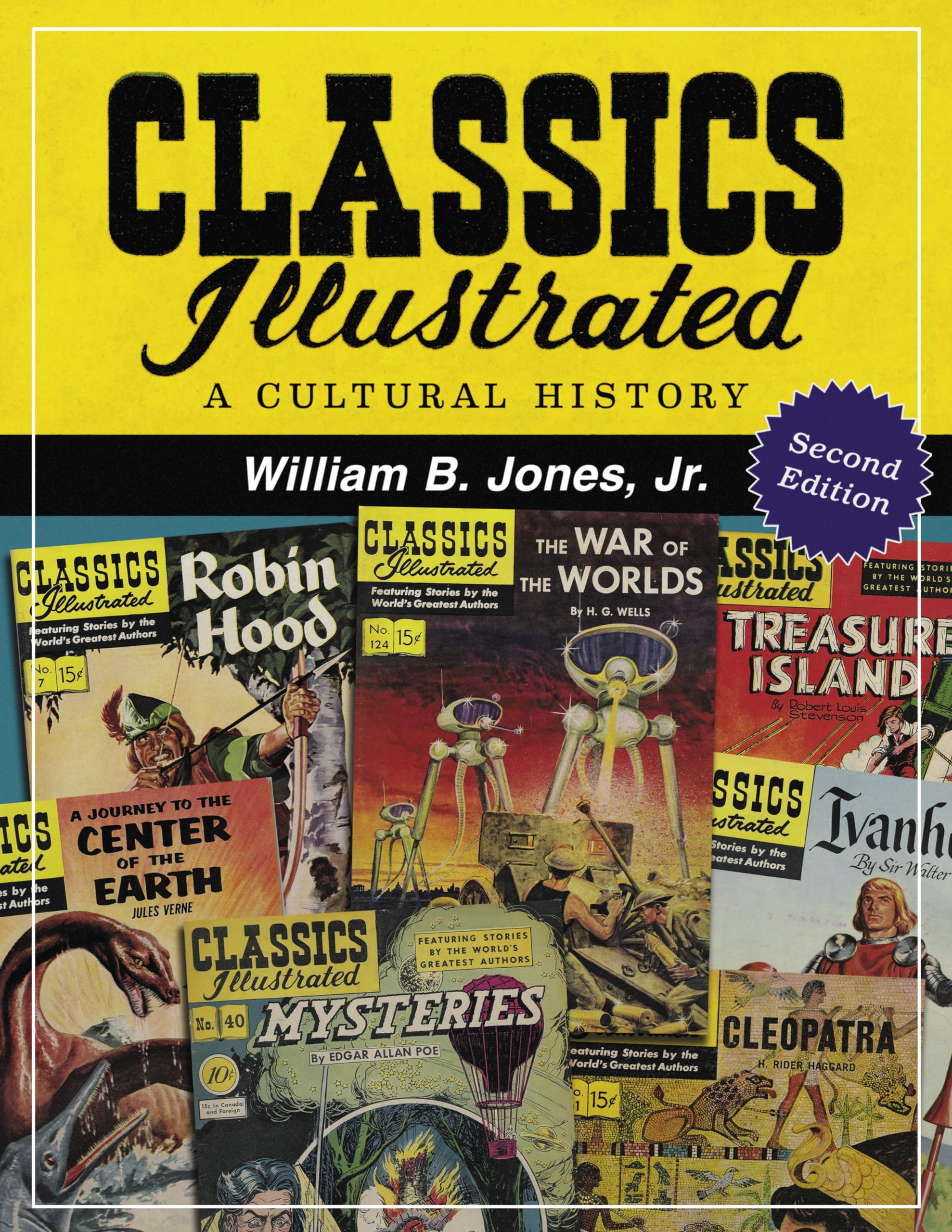 Classics Illustrated: A Cultural History, 2d ed.