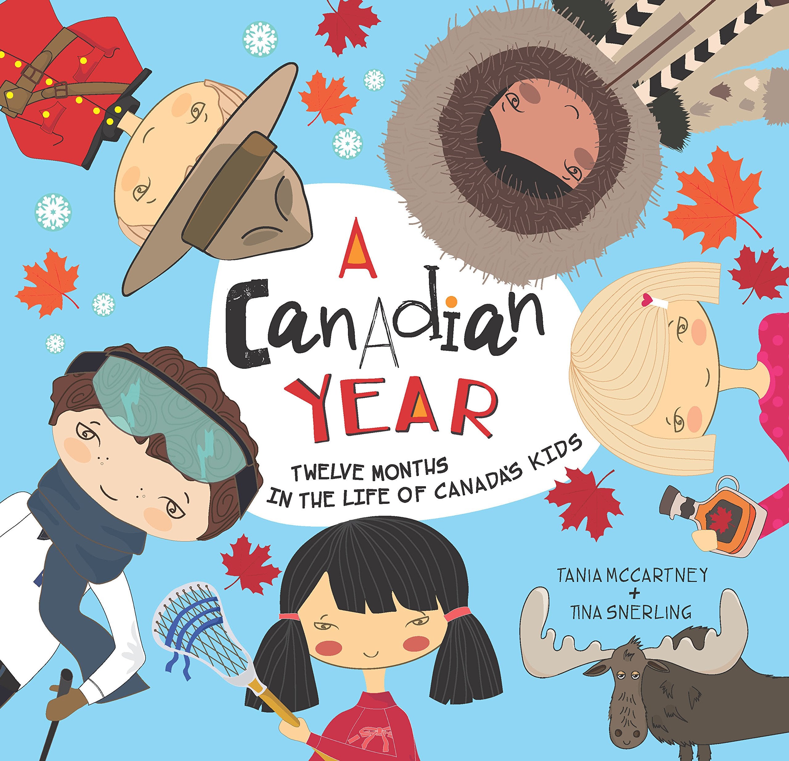 A Canadian Year: Twelve Months In The Life Of Canada'S Kids (A Kids' Year)