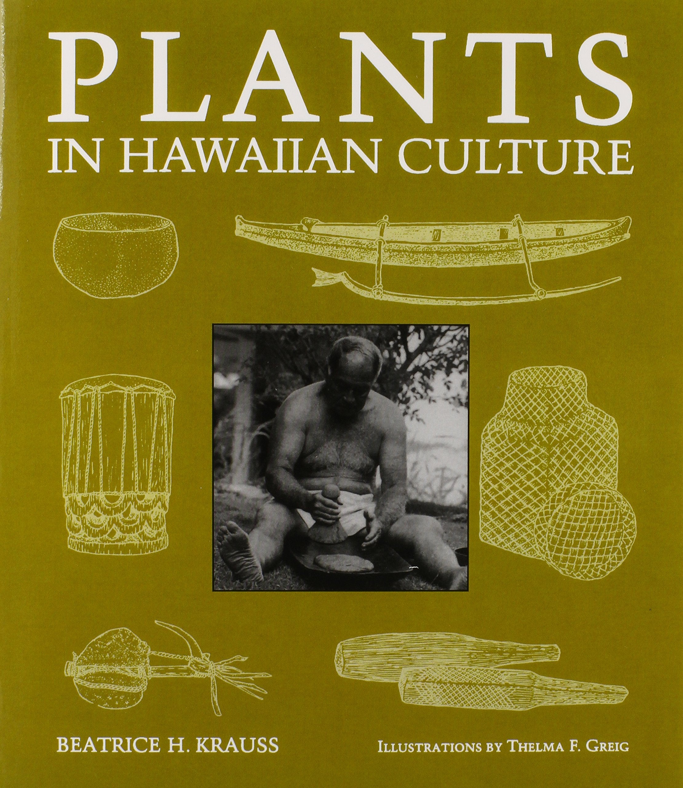 Plants in Hawaiian Culture (Kolowalu Books (Paperback)),Used