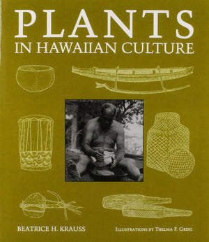 Plants in Hawaiian Culture (Kolowalu Books (Paperback)),Used