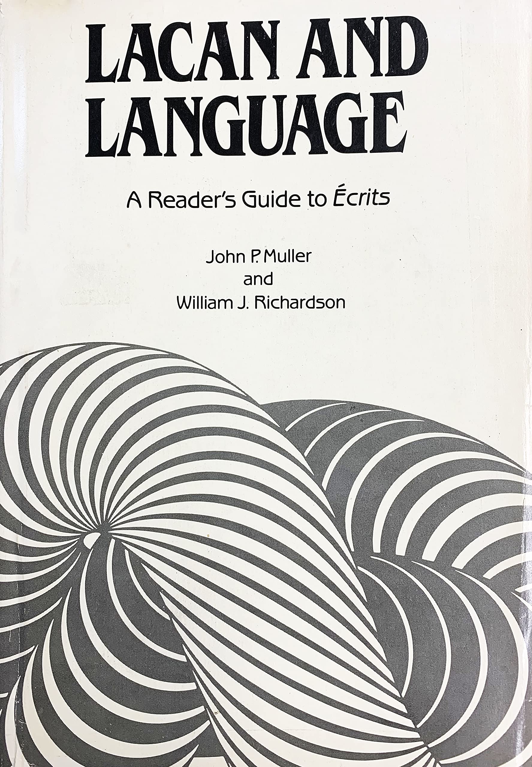 Lacan And Language: A Readers Guide To Ecrits-new