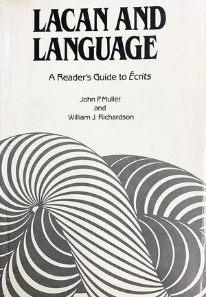 Lacan And Language: A Readers Guide To Ecrits-new