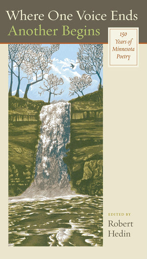 Where One Voice Ends Another Begins: 150 Years Of Minnesota Poetry,Used